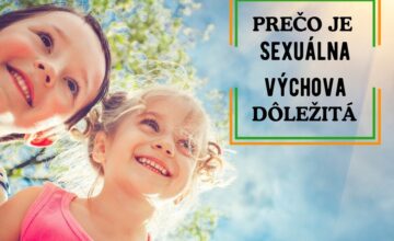 Sexuálna výchova: prečo je dôležitá?